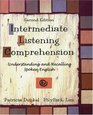 Intermediate Listening Comprehension Understanding and Recalling Spoken English Second Edition