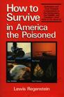 How to Survive in America the Poisoned