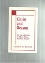 Christ and Reason Introduction to Ideas from Kant to Tyrrell