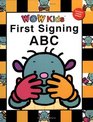 WOW First Signing ABC