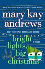 Bright Lights, Big Christmas: A Novel