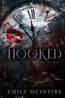 Hooked: A Dark, Contemporary Romance (Never After Series)