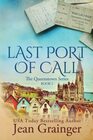 Last Port of Call The Queenstown Series  Book 1