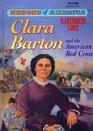 Clara Barton and the American Red Cross