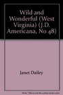 Wild and Wonderful (Americana: West Virginia, No 48)