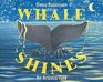 Whale Shines An Artistic Tale