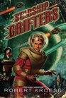 Starship Grifters (Rex Nihilo Adventure, Bk 1)