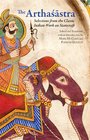 The Arthasastra: Selections from the Classic Indian Work on Statecraft