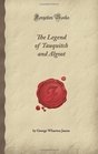 The Legend of Tauquitch and Algoot (Forgotten Books)