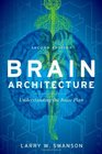 Brain Architecture Understanding the Basic Plan