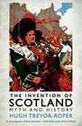 The Invention of Scotland Myth and History