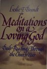 Meditations on a Loving God Daily Readings Through the Church Year