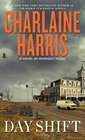 Day Shift (Midnight, Texas, Bk 2) (Large Print)