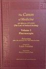 Avicenna Canon of Medicine Volume 5 Pharmacopia and Index of the Complete Five Volumes