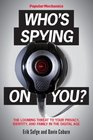 Popular Mechanics Who's Spying On You The Looming Threat to Your Privacy Identity and Family in the Digital Age