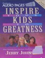 Inspire Your Kids to Greatness How Parents Can Nurture Gods Next Generation