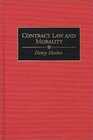 Contract Law and Morality