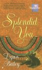 Splendid You (Magical Love)