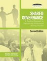 Shared Governance A Practical Approach to Transform Professional Nursing Practice Second Edition