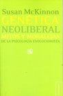 Gentica neoliberal mitos y moralejas de la psicologa evolucionista