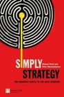 Simply Strategy   The shortest route to the best strategy