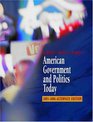 American Government and Politics Today Alternate 20052006 Edition