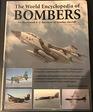 Bombers an Illustrated History of Bomber Aircraft Their Origins and Evolution
