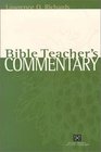 Bible Teacher's Commentary (Home Bible Study Library (Colorado Springs, Colo.).)