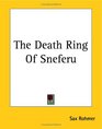 The Death Ring of Sneferu