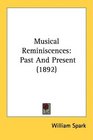 Musical Reminiscences Past And Present