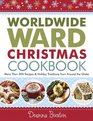 Worldwide Ward Christmas Cookbook