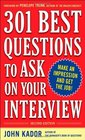 301 Best Questions to Ask on Your Interview Second Edition