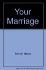 Your marriage