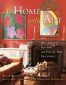 At Home with Art  How Art Lovers Live with and Care for Their Treasures