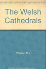 The Welsh Cathedrals