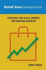 Retail Area Management Strategic and Local Models for Driving Growth