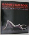 Maggie's back book Healing the hurt in your lower back