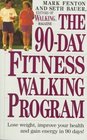The 90-Day Fitness Walking Program