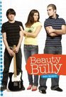 Beauty and the Bully