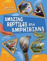 Amazing Reptiles and Amphibians