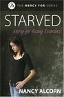 Starved Mercy for Eating Disorders