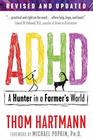 ADHD A Hunter in a Farmer's World