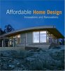 Affordable Home Design  Innovations and Renovations