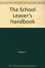 The School Leaver's Handbook