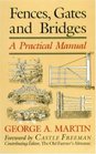 Fences, Gates And Bridges: A Practical Manual