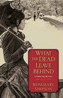 What the Dead Leave Behind (Gilded Age, Bk 1)