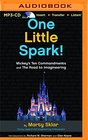 One Little Spark Mickey's Ten Commandments and The Road to Imagineering