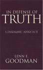 In Defense of Truth A Pluralistic Approach