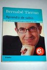 Aprendiz De Sabio / Wise Learning La Guia Insuperable Para Mejorar Tu Vida / the Insuperable Guide to Improve Your Life