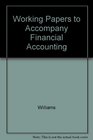 Working Papers for use with Financial Accounting